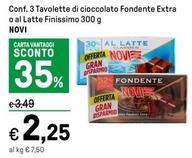 Offerta per Novi - Conf. 3 Tavolette Di Cioccolato Fondente Extra O Al Latte Finissimo a 2,25€ in Iper La grande i