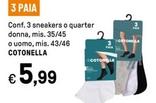 Offerta per Cotonella - Conf. 3 Sneakers O Quarter Donna, Mis. 35/45 O Uomo, Mis. 43/46 a 5,99€ in Iper La grande i