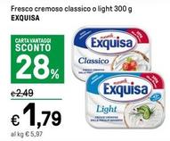 Offerta per Exquisa - Fresco Cremoso Classico O Light a 1,79€ in Iper La grande i
