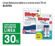 Offerta per Blistex - Linea Balsamo Labbra O Crema Mani in Iper La grande i