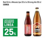 Offerta per Ceres - Red Erik O Mosaic O Strong Ale in Iper La grande i