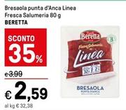 Offerta per Beretta - Bresaola Punta D'Anca Linea Fresca Salumeria a 2,59€ in Iper La grande i