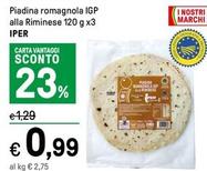 Offerta per Iper - Piadina Romagnola IGP Alla Riminese a 0,99€ in Iper La grande i