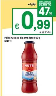 Offerta per Mutti - Polpa Rustica Di Pomodoro a 0,99€ in Iper La grande i