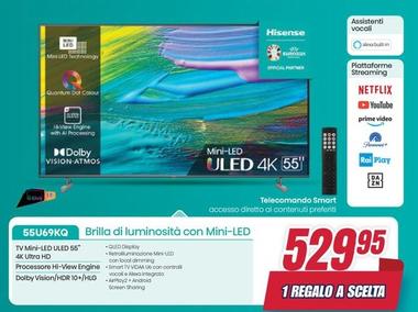 Offerta per Hisense - Tv Mini-Led Uled 55" 4K Ultra HD 55U69KQ  a 529,95€ in Trony