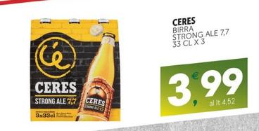 Offerta per Ceres - Birra Strong Ale 7,7 33 Cl X 3 a 3,99€ in Crai