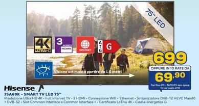 Offerta per Hisense - 75A69K  Smart Tv Led 75" a 699€ in Euronics