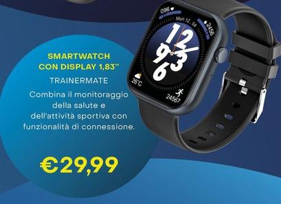 Offerta per Celly - Smartwatch Con Display 1,83" Trainermate a 29,99€ in Euronics