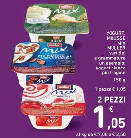 Offerta per Muller - Yogurt, Mousse Mix  a 1,05€ in Spazio Conad