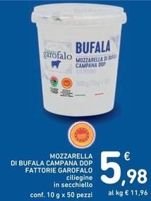 Offerta per  Fattorie Garofalo - Mozzarella Di Bufala Campana DOP  a 5,98€ in Spazio Conad