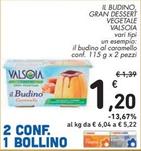 Offerta per Valsoia - Il Budino, Gran Dessert Vegetale a 1,2€ in Spazio Conad