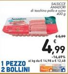 Offerta per Amadori - Salsicce Di Tacchino Pollo E Suino a 4,99€ in Spazio Conad