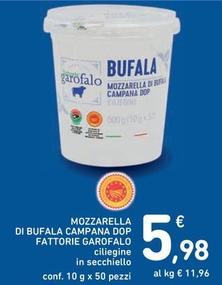 Offerta per Fattorie Garofalo - Mozzarella Di Bufala Campana DOP a 5,98€ in Spazio Conad