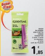 Offerta per Conad - Rasoi Da Donna Usa E Getta Essentiae a 1,85€ in Spazio Conad