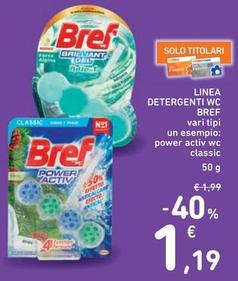 Offerta per Bref - Linea Detergenti Wc a 1,19€ in Spazio Conad