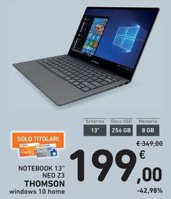 Offerta per Thomson - Notebook 13" Neo Z3 a 199€ in Spazio Conad