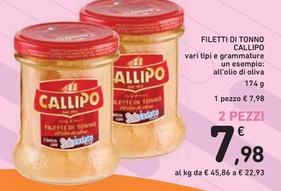 Offerta per Callipo - Filetti Di Tonno a 7,98€ in Spazio Conad