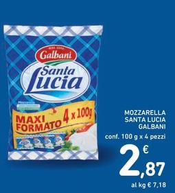 Offerta per Galbani - Mozzarella Santa Lucia a 2,87€ in Spazio Conad