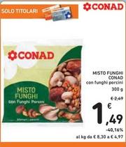 Offerta per  Conad - Misto Funghi  a 1,49€ in Spazio Conad