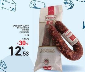 Offerta per  Salsiccia Curva Di Macomer Forma  a 12,53€ in Spazio Conad