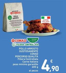 Offerta per Conad - Pollo Arrosto Gustosamente Percorso Qualità a 4,9€ in Spazio Conad