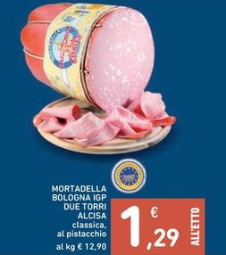 Offerta per  Alcisa - Mortadella Bologna IGP Due Torri  a 1,29€ in Spazio Conad