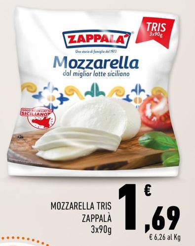 Offerta per Zappalà - Mozzarella Tris a 1,69€ in Conad