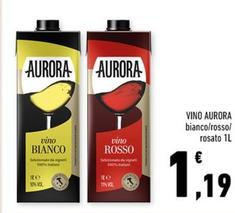 Offerta per Aurora - Vino a 1,19€ in Conad