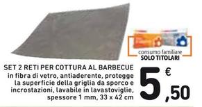 Offerta per Set 2 Reti Per Cottura Al Barbecue a 5,5€ in Spazio Conad