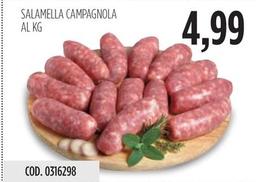 Offerta per Salamella Campagnola a 4,99€ in Carico Cash & Carry
