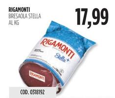 Offerta per Rigamonti - Bresaola Stella a 17,99€ in Carico Cash & Carry