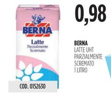 Offerta per Berna - Latte Uht Parzialmente Scremato a 0,98€ in Carico Cash & Carry