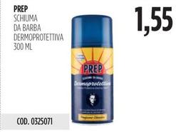 Offerta per Prep - Schiuma Da Barba Dermoprotettiva a 1,55€ in Carico Cash & Carry