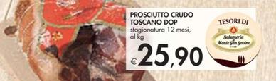 Offerta per Salumeria Di Monte San Savino - Prosciutto Crudo Toscano DOP a 25,9€ in Bennet