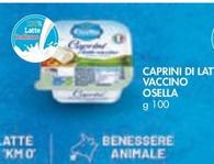 Offerta per Osella - Caprini Di Latte Vaccino in Bennet