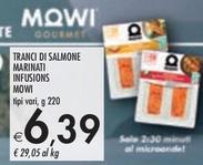 Offerta per Mowi - Tranci Di Salmone Marinati Infusions a 6,39€ in Bennet