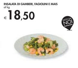Offerta per Insalata Di Gamberi, Fagiolini E Mais a 18,5€ in Bennet