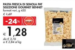 Offerta per Bennet - Pasta Fresca Di Semola Pat Selezione Gourmet  a 1,28€ in Bennet
