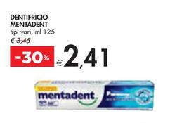Offerta per Mentadent - Dentifricio a 2,41€ in Bennet
