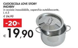 Offerta per Cuociscola Love Story Inoxriv a 19,9€ in Bennet
