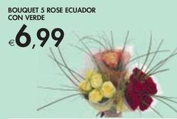 Offerta per Bouquet 5 Rose Ecuador Con Verde a 6,99€ in Bennet