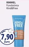 Offerta per Rimmel - Fondotinta Kind&Free a 7,9€ in Acqua & Sapone