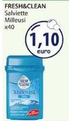 Offerta per Fresh & Clean - Salviette Milleusi a 1,1€ in Acqua & Sapone