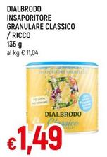 Offerta per Dialbrodo - Insaporitore Granulare Classico/Ricco a 1,49€ in Famila