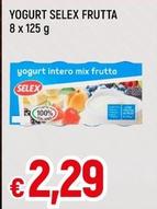 Offerta per Selex - Yogurt Frutta a 2,29€ in Famila