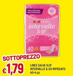 Offerta per Lines - Salva Slip Intervallo & Go Ripiegato a 1,79€ in Famila