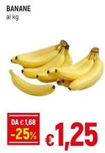 Offerta per Banane a 1,25€ in Famila