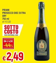 Offerta per Pirani - Prosecco DOC Extra Dry a 2,49€ in Famila