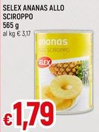 Offerta per Selex - Ananas Allo Sciroppo a 1,79€ in Famila