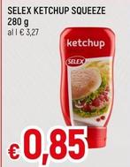 Offerta per Selex - Ketchup Squeeze a 0,85€ in Famila